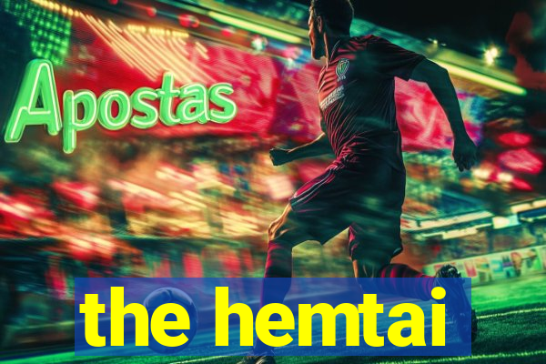 the hemtai